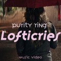 Purity-Ring-Lofticries-Video