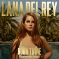 Lana-Del-Rey-Born-To-Die-The-Paradise-Edition