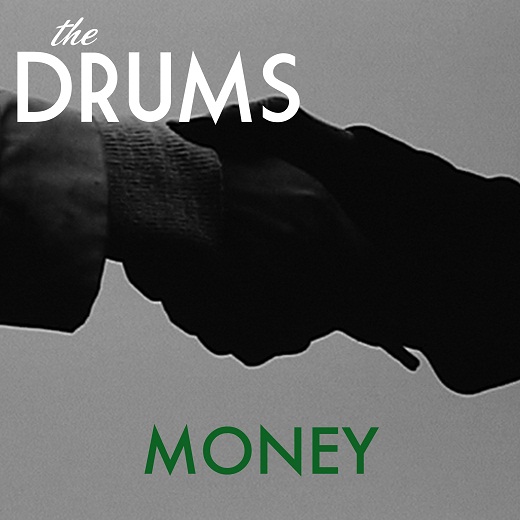 The Drums - Money