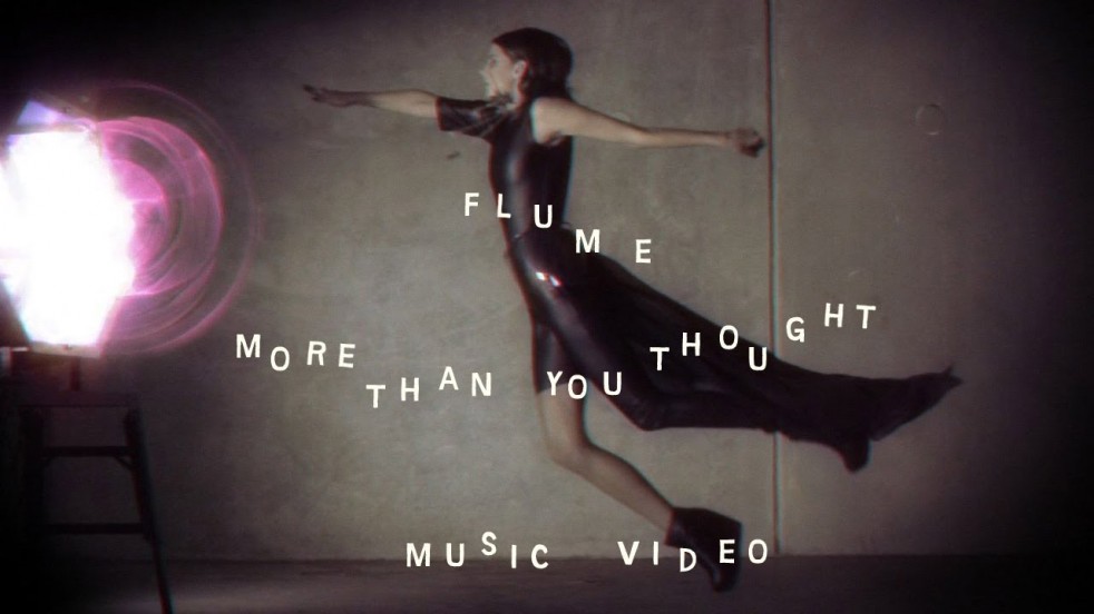 Video: Flume - More Than You Thought