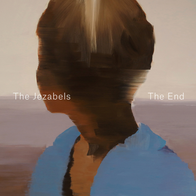 The Jezabels Announce New Single 'The End'