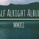 Half-Alright-Albums